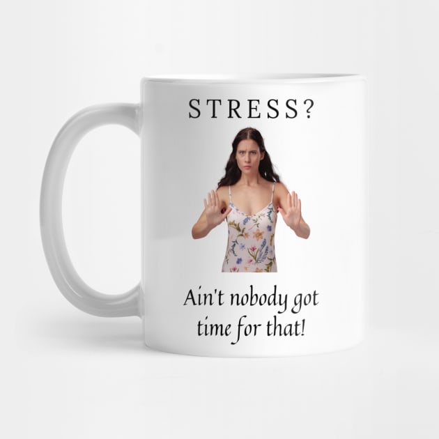 No Time for Stress by Pathway Prints